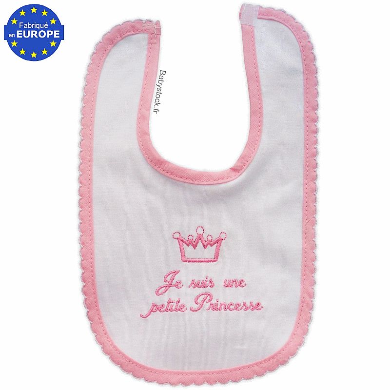 Bavoir naissance bébé fille en jersey de coton brodé Je suis une petite  Princesse rose à 4,99 € fabriqué Portugal